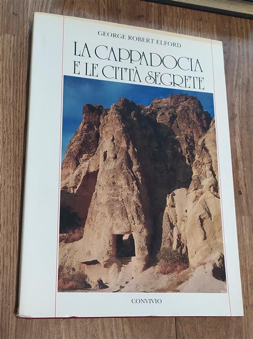 La Cappadocia E Le Città Segrete