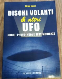 Alfredo Lissoni - Dischi Volanti & Altri Ufo - De Vecchi - 1998