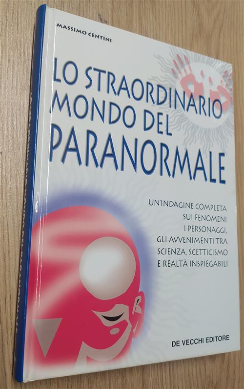 Lo Straordinario Mondo Del Paranormale