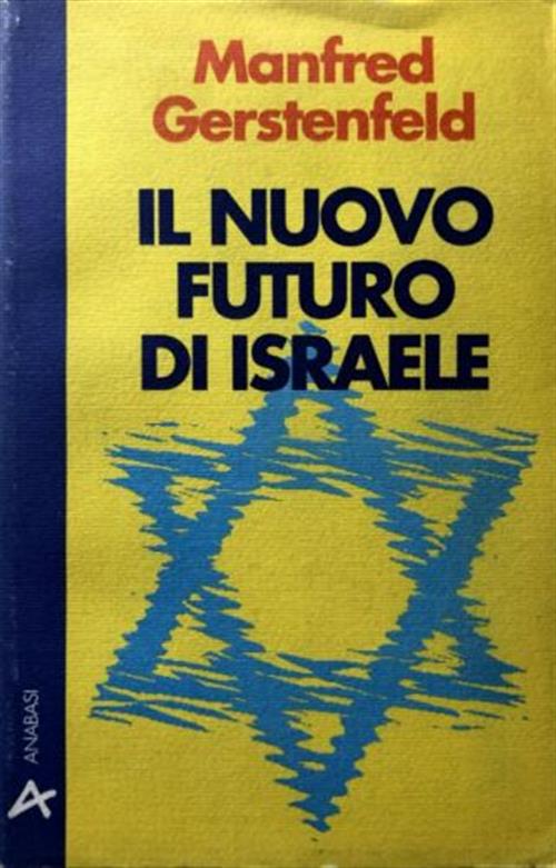 Il Nuovo Futuro Di Israele