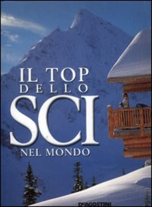 Il Top Dello Sci Nel Mondo Arnie Wilson De Agostini 2003