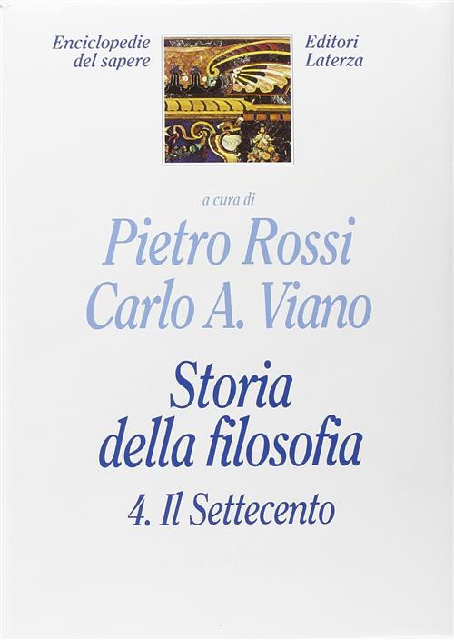 Storia Della Filosofia. Vol. 4: Il Settecento.