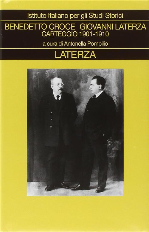 Carteggio. Vol. 1: 1901-1910. Benedetto Croce Laterza 2004