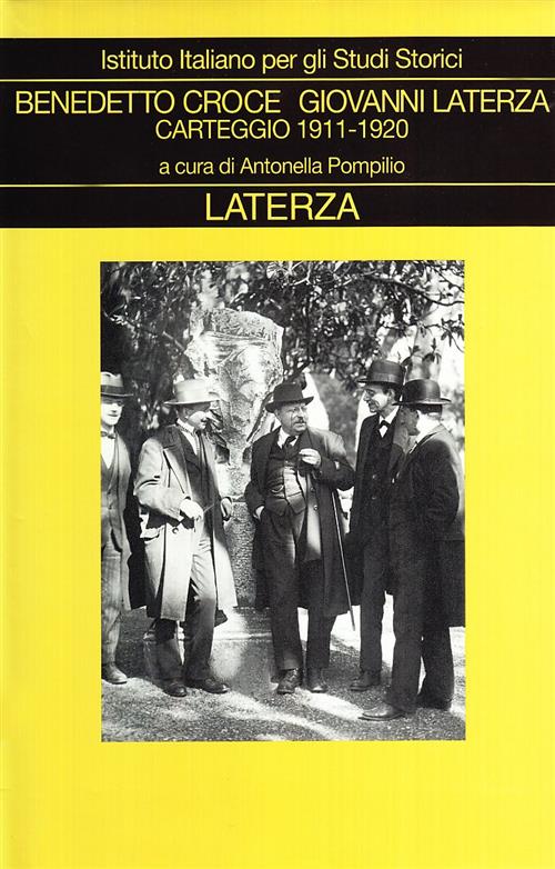 Carteggio. Vol. 2: 1911-1920. Benedetto Croce Laterza 2005