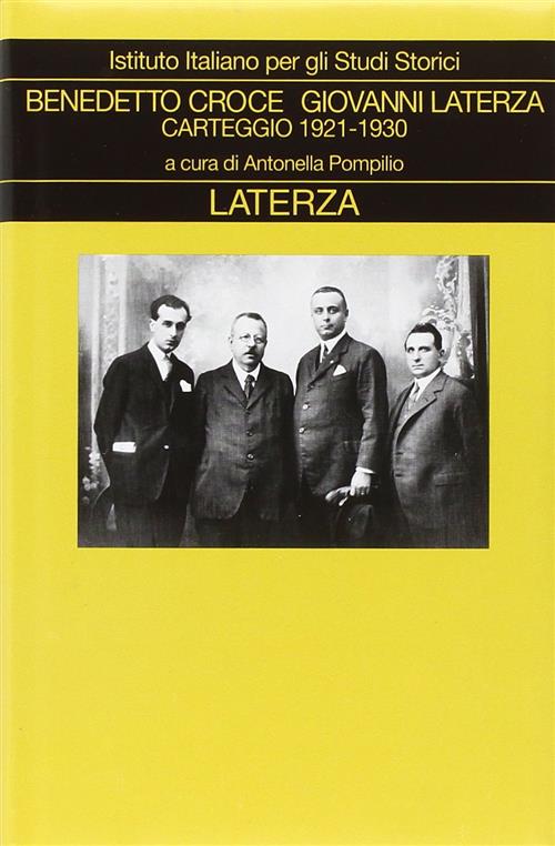 Carteggio. Vol. 3: 1921-1930. Benedetto Croce Laterza 2006