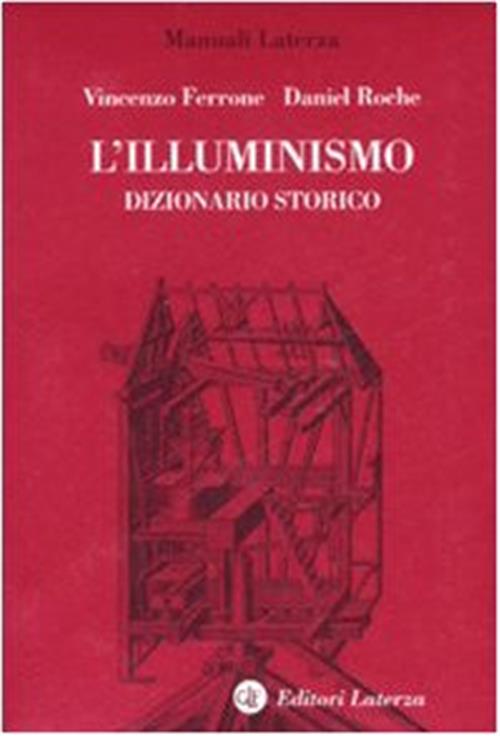 L' Illuminismo. Dizionario Storico