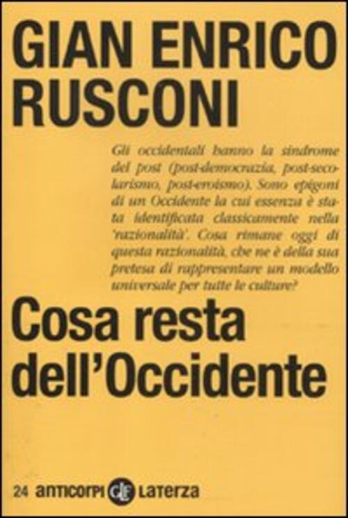 Cosa Resta Dell'occidente Gian Enrico Rusconi Laterza 2012