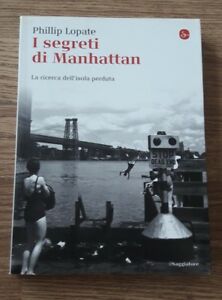 I Segreti Di Manhattan. La Ricerca Dell'isola Perduta