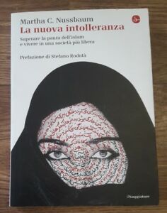 La Nuova Intolleranza. Superare La Paura Dell'islam E Vivere In Una Società Più Libera