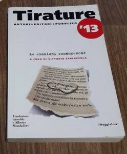 Tirature 2013. Le Emozioni Romanzesche