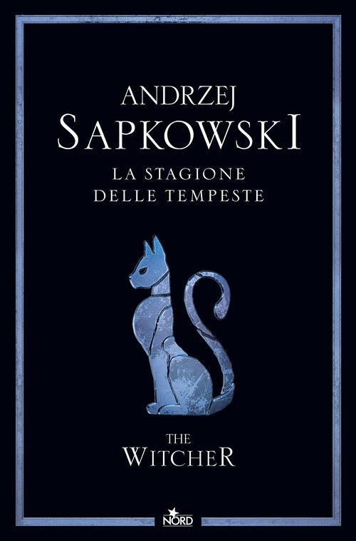 La Stagione Delle Tempeste. The Witcher. Vol. 8 Andrzej Sapkowski Nord 2024