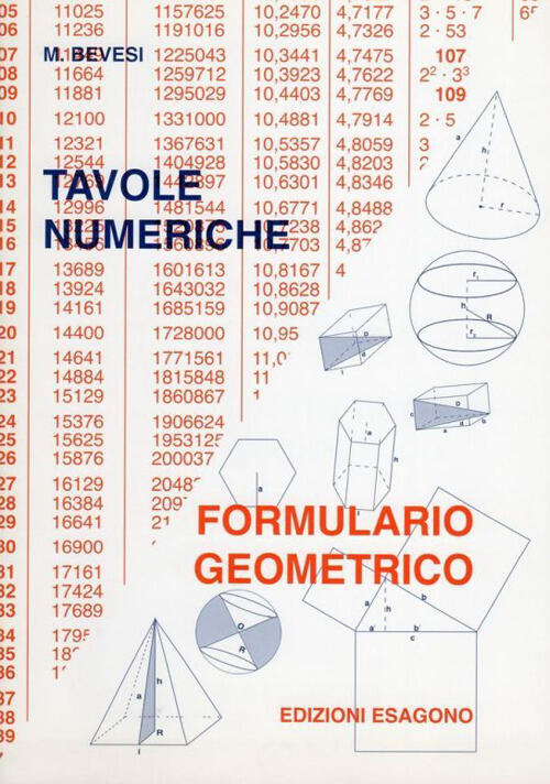 Tavole Numeriche. Formulario Geometrico. M. Bevesi Bignami 2014