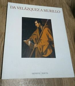 Da Velazquez A Murillo. Il Siglo De Oro In Andalusia. Catalogo Della Mostra Venezia