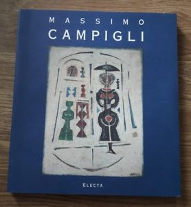 Massimo Campigli. Catalogo Della Mostra Electa