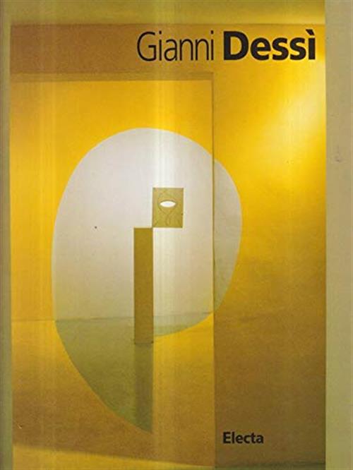 Gianni Dessi. Catalogo Della Mostra (Trento, 1995)