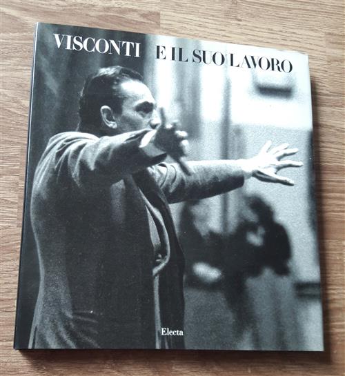 Visconti E Il Suo Lavoro