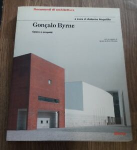 Gonçalo Byrne. Opere E Progetti Electa