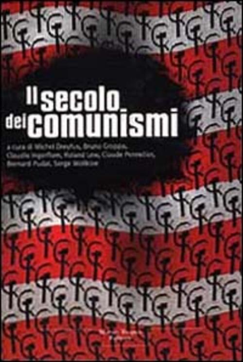 Il Secolo Dei Comunismi