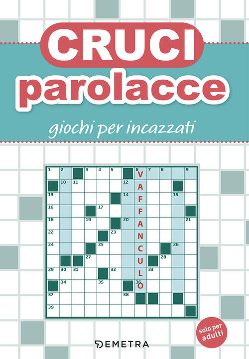 Cruciparolacce. Giochi Per Incazzati