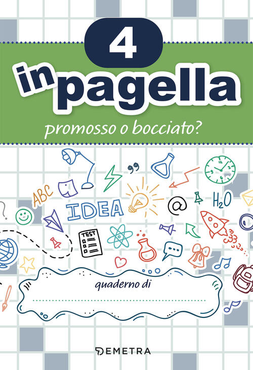 4 In Pagella. Promosso O Bocciato? Demetra 2023