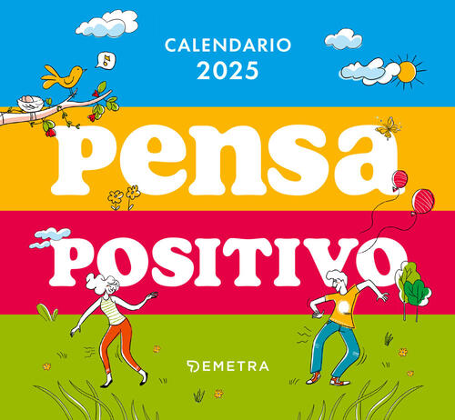 Pensa Positivo. Calendario 2025 Da Tavolo (13,8 X 12,7 Cm) Demetra 2024