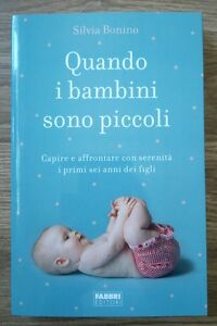 Quando I Bambini Sono Piccoli