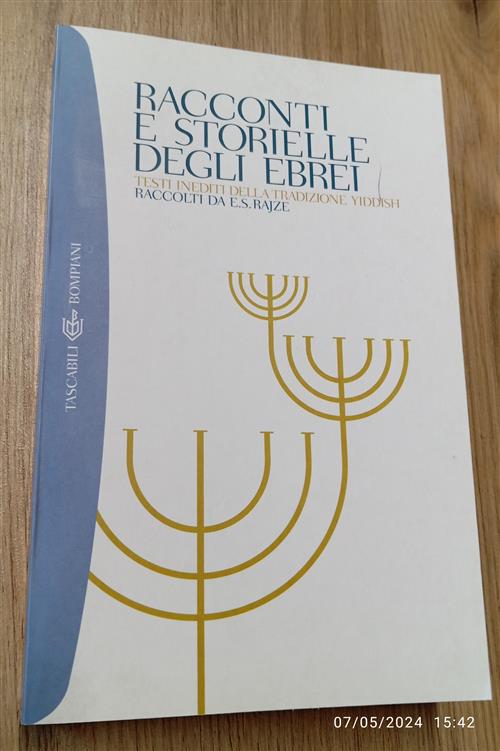 Racconti E Storielle Degli Ebrei. Testi Inediti Della Tradizione Yiddish