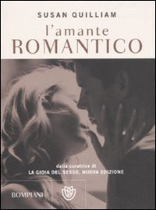 L'amante Romantico. La Gioia Del Sesso