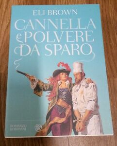 Cannella E Polvere Da Sparo