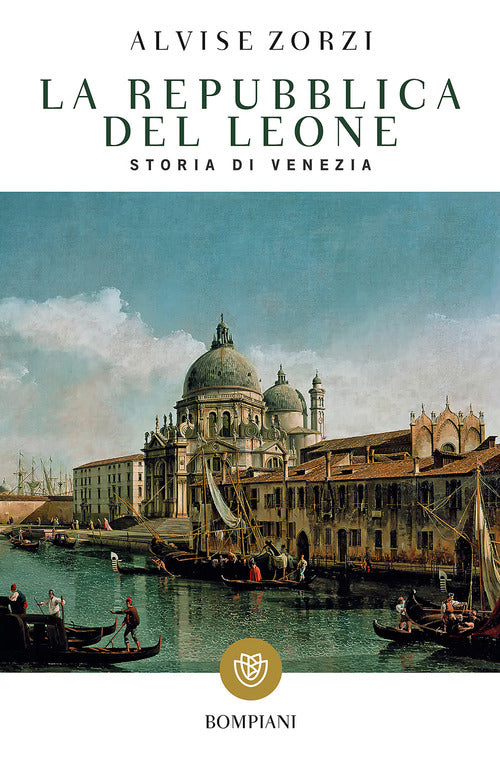 La Repubblica Del Leone. Storia Di Venezia