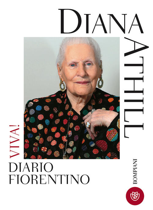 Viva! Diario Fiorentino Diana Athill Bompiani 2017