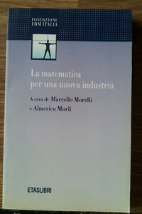 La Matematica Per Una Nuova Industria