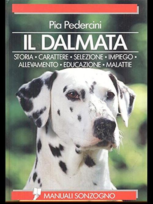 Il Dalmata Pia Pedercini Sonzogno 1994