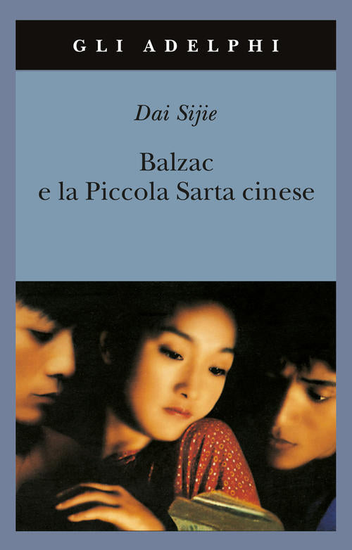 Balzac E La Piccola Sarta Cinese Sijie Dai Adelphi 2004