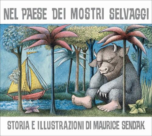 Nel Paese Dei Mostri Selvaggi Maurice Sendak Adelphi 2018