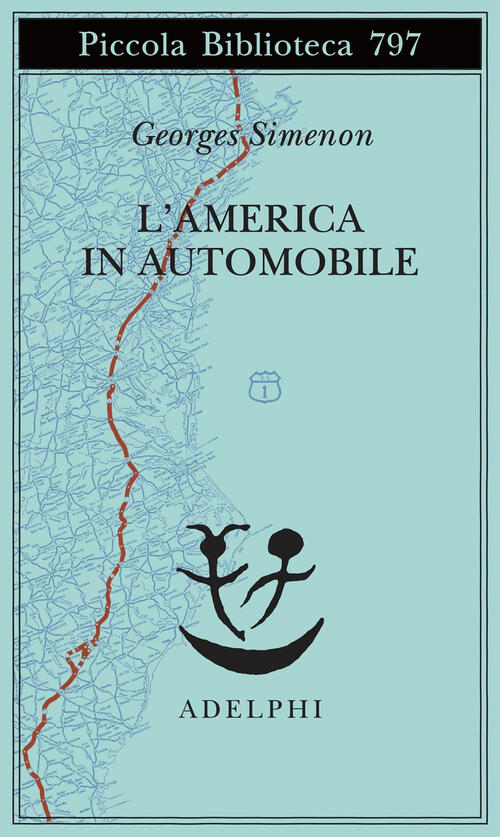 L'america In Automobile Georges Simenon Adelphi 2023