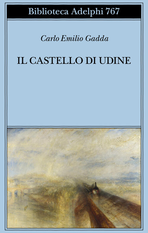 Il Castello Di Udine Carlo Emilio Gadda Adelphi 2024