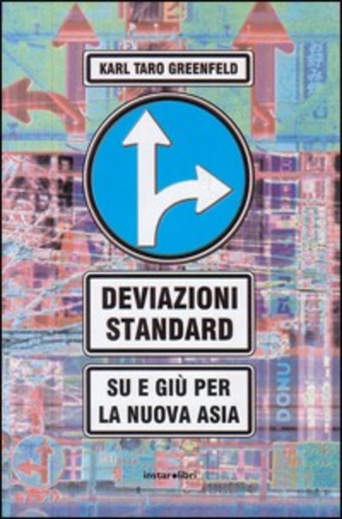 Deviazioni Standard. Su E Giu Per La Nuova Asia