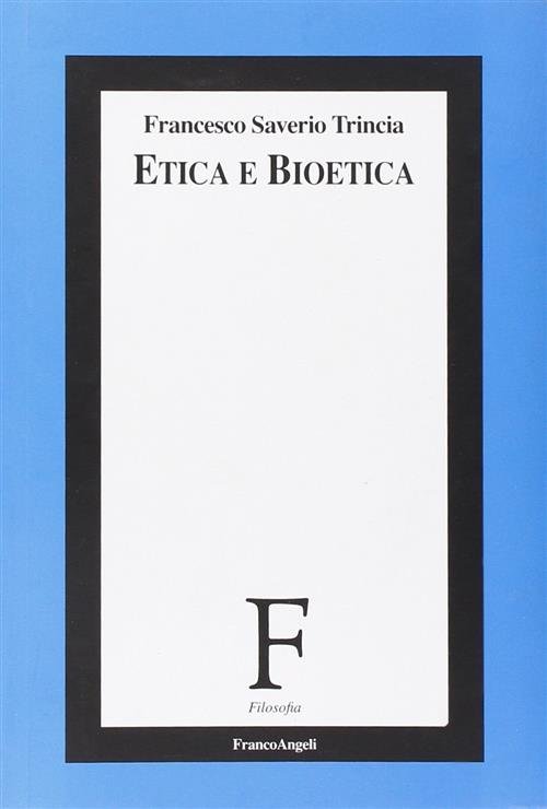 Etica E Bioetica