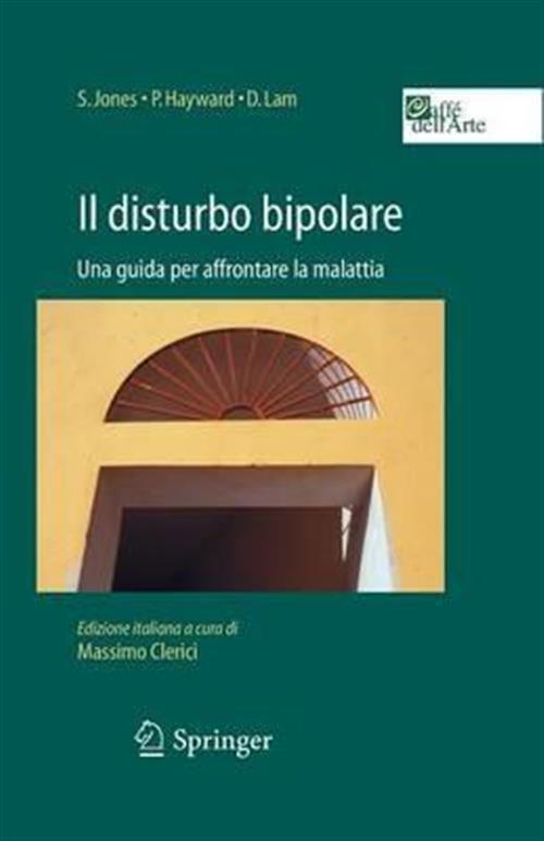 Il Disturbo Bipolare Steven Jones Springer Verlag 2008