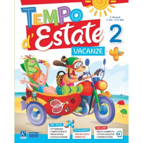 Tempo D'estate. Per La 2ª Classe Elementare Raffaello 2019