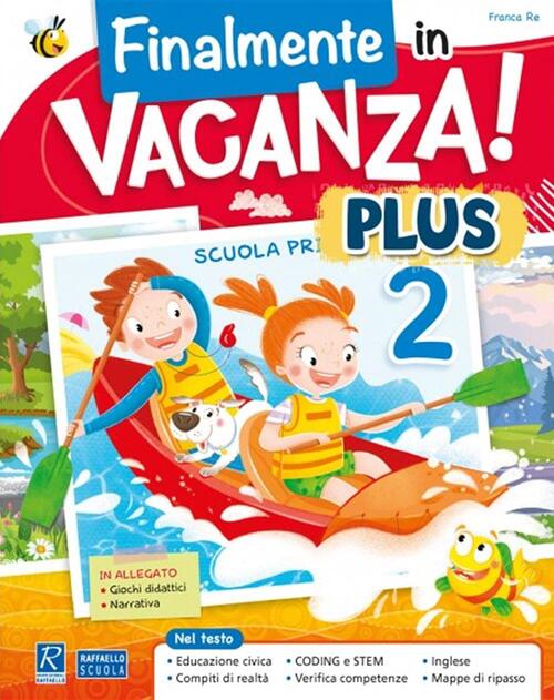 Finalmente In Vacanza! Plus. Vol. 2 Franca Re Raffaello 2021