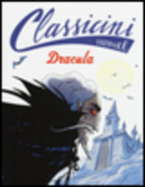 Dracula Da Bram Stoker. Classicini. Ediz. Illustrata Guido Sgardoli El 2015