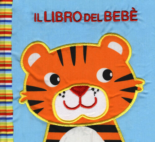 Il Libro Del Bebe. Animali A Strisce Francesca Ferri El 2019