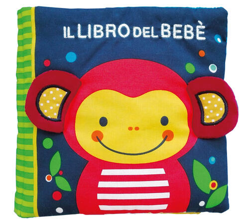 Il Libro Del Bebe. Scimmia. Ediz. A Colori Francesca Ferri El 2020