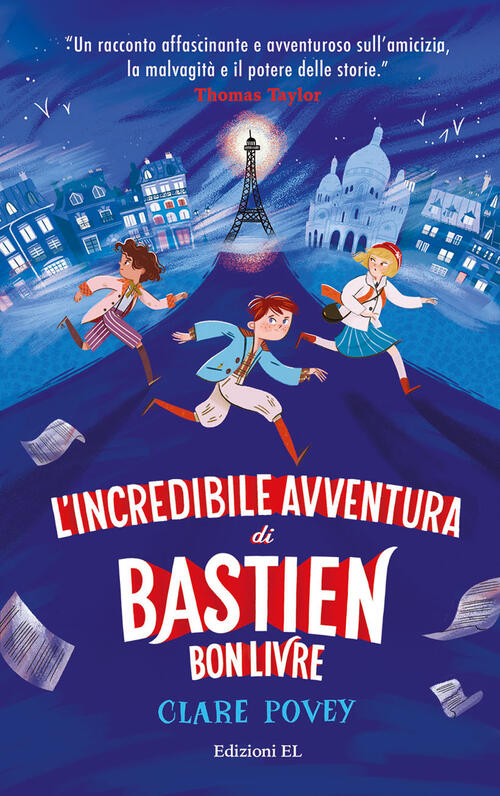 L'incredibile Avventura Di Bastien Bonlivre. Ediz. Illustrata Clare Povey El 2