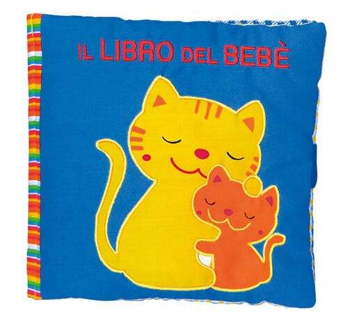 Il Libro Del Bebe. Gatto. Ediz. A Colori El 2023