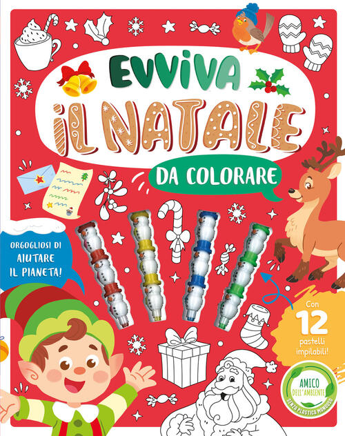 Evviva Il Natale Da Colorare. Ediz. Illustrata. Con 12 Pastelli El 2023