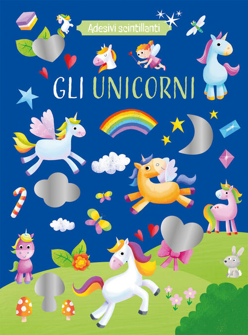 Gli Unicorni. Adesivi Scintillanti El 2024