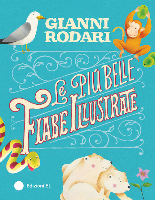 Le Piu Belle Fiabe Illustrate Gianni Rodari El 2024